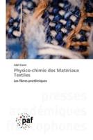 Physico-Chimie Des Matériaux Textiles