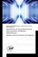 Synthèses et Caractérisations Structurales d'Iodates Métalliques