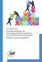 Problématiques De L'enseignement Supérieur-Universitaire RD Congolais
