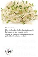 Physiologie de l'adaptation de la luzerne au stress salin