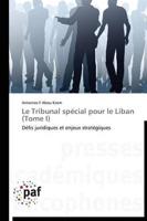 Le tribunal spécial pour le liban (tome i)