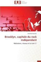 Brooklyn, capitale du rock indépendant