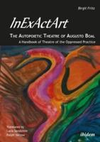 InExActArt—the Autopoietic Theatre of Augusto Boal