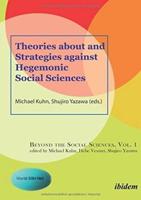 Theories about and Strategies against Hegemonic Social Sciences.