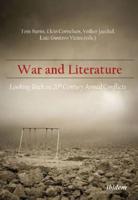 War and Literature: Looking Back on 20th Century Armed Conflicts.