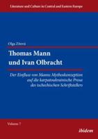 Thomas Mann Und Ivan Olbracht [German-Language Edition]