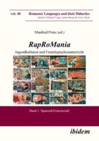 Rap RoMania: Jugendkulturen Und Fremdsprachenunterricht