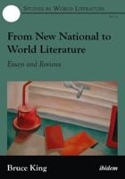 From New National to World Literature. Essays and Reviews