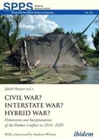 Civil War? Interstate War? Hybrid War?