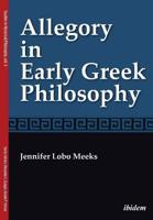 Allegory in Early Greek Philosophy
