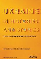 Ukraine in Histories and Stories