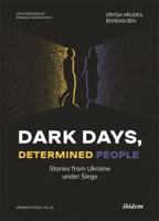 Dark Days, Determined People