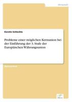 Probleme einer möglichen Kernunion bei der Einführung der 3. Stufe der Europäischen Währungsunion