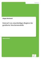 Entwurf von einschleifigen Reglern für genäherte Streckenmodelle