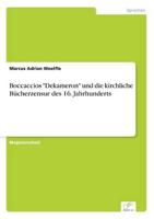 Boccaccios "Dekameron" und die kirchliche Bücherzensur des 16. Jahrhunderts