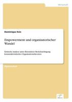Empowerment und organisatorischer Wandel:Kritische Analyse unter Besonderer Berücksichtigung konstruktivistischer Organisationstheorien