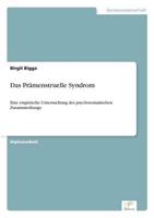 Das Prämenstruelle Syndrom:Eine empirische Untersuchung des psychosomatischen Zusammenhangs