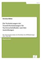 Die Veränderungen der Transferbestimmungen für Nachwuchsfußballer und ihre Auswirkungen:Eine ökonomische Analyse der Beschlüsse des DFB-Bundestages vom 3. Mai 2002