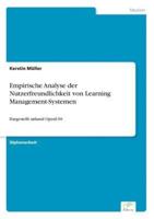 Empirische Analyse der Nutzerfreundlichkeit von Learning Management-Systemen:Dargestellt anhand OpenUSS