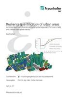 Resilience quantification of urban areas.:An integrated statistical-empirical-physical approach for man-made and natural disruptive events.