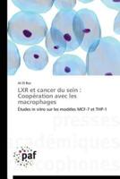 Lxr et cancer du sein : coopération avec les macrophages