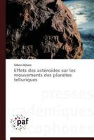 Effets des astéroïdes sur les mouvements des planètes telluriques