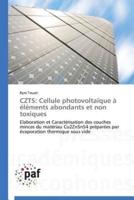 Czts: cellule photovoltaïque à éléments abondants et non toxiques