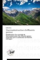 Thermodestruction d'Ef Uents Gazeux