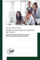 Étude de l'activité en situation de travail