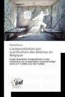 Lautomutilation par scarification des détenus en Belgique