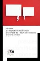 Ladaptation des bandes dessinées de Titeuf en séries de dessins animés