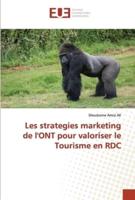 Les strategies marketing de l'ont pour valoriser le tourisme en rdc