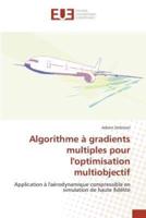 Algorithme à gradients multiples pour l'optimisation multiobjectif