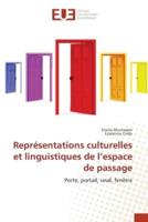 Représentations culturelles et linguistiques de l'espace de passage