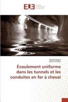 Écoulement uniforme dans les tunnels et les conduites en fer à cheval