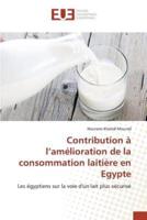Contribution à l amélioration de la consommation laitière en egypte