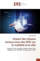 Impact des réseaux sociaux issus des NTIC sur la mobilité et la ville