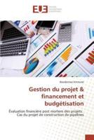 Gestion du projet   financement et budgétisation