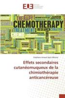 Effets secondaires cutanéomuqueux de la chimiothérapie anticancéreuse