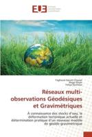 Réseaux multi- observations Géodésiques et Gravimétriques