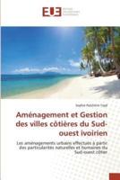 Aménagement et Gestion des villes côtières du Sud-ouest ivoirien