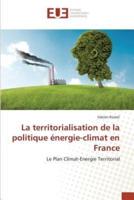La territorialisation de la politique énergie-climat en France