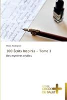 100  écrits inspirés - tome 1