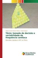 Tênis: tomada de decisão e variabilidade da frequência cardíaca