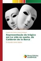 Representação do trágico em La vida es sueño, de Calderón de la Barca
