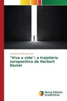 "Viva a vida": a trajetória soropositiva de Herbert Daniel