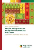 Ensino Religioso e as Religiões de Matrizes Africanas