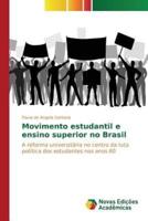 Movimento estudantil e ensino superior no Brasil