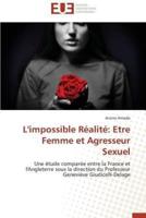 L'impossible réalité: etre femme et agresseur sexuel