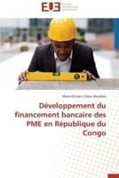 Développement du financement bancaire des pme en république du congo